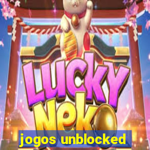 jogos unblocked